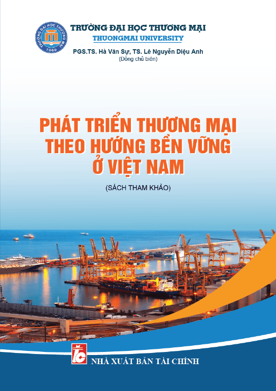 SÁCH THAM KHẢO: PHÁT TRIỂN THƯƠNG MẠI THEO HƯỚNG BỀN VỮNG Ở VIỆT NAM