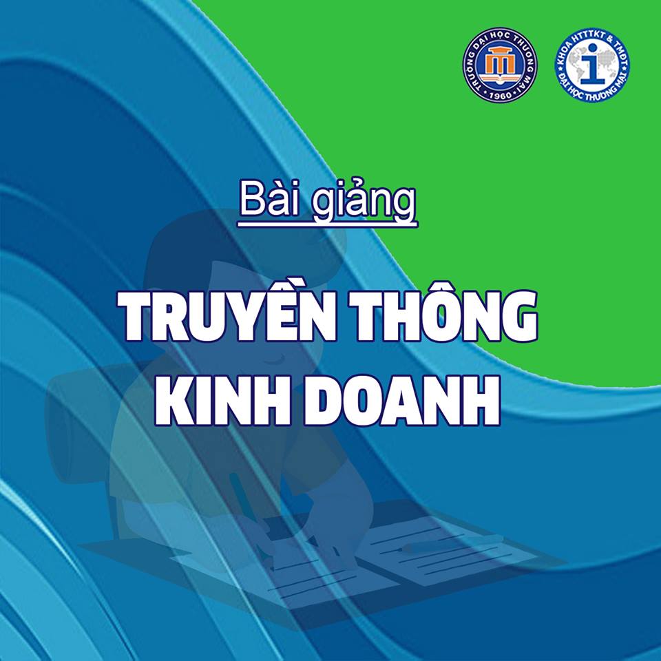 Bài giảng Truyền thông Kinh doanh