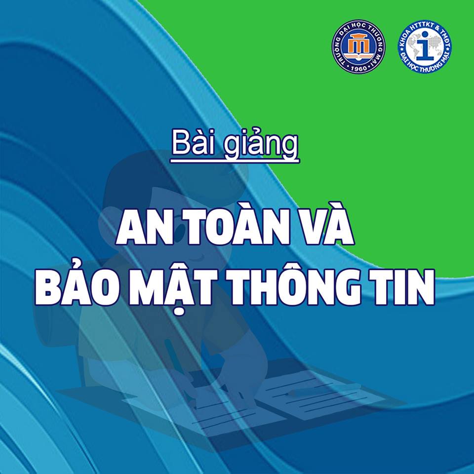 Bài giảng An toàn và Bảo mật thông tin