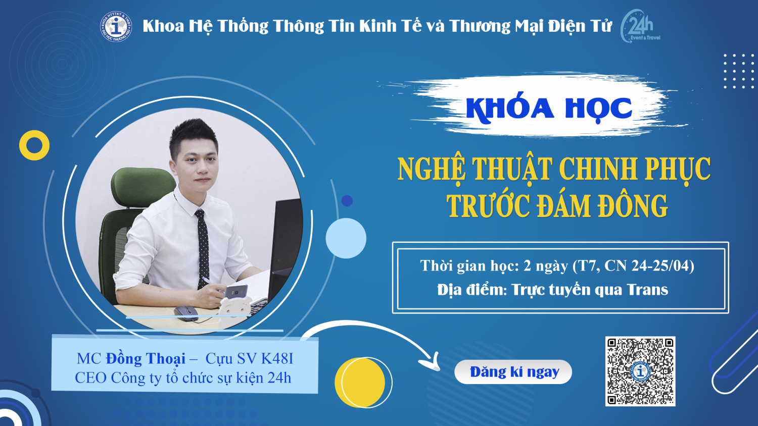 Khóa học: “Nghệ thuật chinh phục trước đám đông”